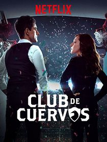 Club De Cuervos Temporada 4 SensaCine Mx