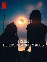 Cartel de Secretos de los neandertales