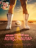 Cartel de ¿Quién quiere casarse con un Astronauta?