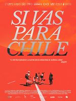 imagen de Primer Tráiler Oficial de 'Si vas para Chile'
