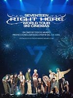 Cartel de SEVENTEEN [RIGHT HERE] WORLD TOUR IN CINEMAS
