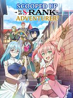 imagen de Scooped Up by an S-Rank Adventurer!