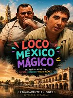 Cartel de Loco México Mágico