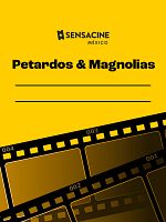 Cartel de Petardos & Magnolias