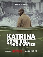 imagen de Katrina: Come Hell And High Water