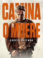 Cartel de Camina o Muere