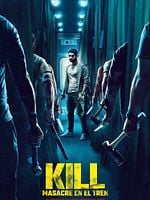 Cartel de Kill: Masacre En El Tren