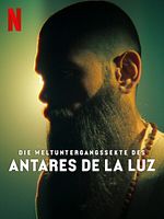 Cartel de Antares de la Luz: La secta del fin del mundo