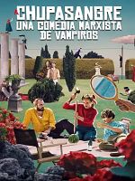 Cartel de Chupasangre: Una comedia marxista de vampiros