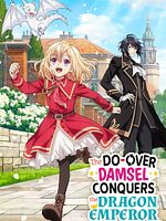 imagen de ¡The Do-Over Damsel Conquers the Dragon Emperor