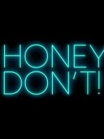 Cartel de Honey Don’t!