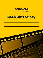 Cartel de Bach Sh*t Crazy