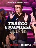 Cartel de Franco Escamilla: Ladies' man
