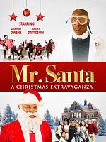 Cartel de Mr. Santa: A Christmas Extravaganza