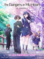 imagen de Primer Tráiler Oficial Subtitulado de 'The Dangers In My Heart: La Película'