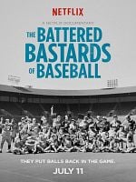 Cartel de The Battered Bastards of Baseball
