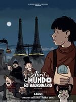 Cartel de Abril y el mundo extraordinario