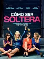 Cartel de Cómo ser soltera