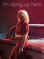 imagen de I'm Dying Up Here