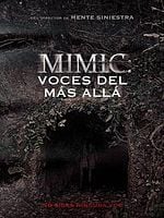 Cartel de Mimic: voces del más alla