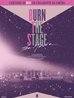 Cartel de Burn the Stage: La película