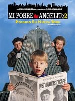 Cartel de Mi pobre angelito 2: Perdido en Nueva York