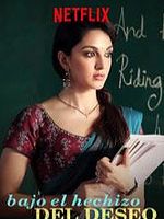 Cartel de Bajo el hechizo del deseo