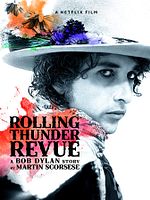 Cartel de Rolling Thunder Revue: A Bob Dylan Story by Martin Scorsese