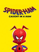 Cartel de Spider-Ham: Caught in a Ham
