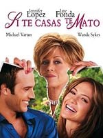 Cartel de Si te casas... Te mato