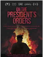 Cartel de On The President’s Orders