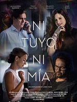 Cartel de Ni tuyo, ni mía