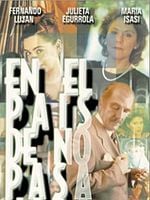 Cartel de En el país de no pasa nada