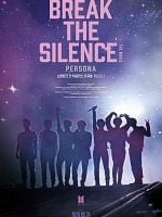 Cartel de Break The Silence: The Movie