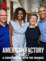 Cartel de American Factory: Una conversación con los Obama