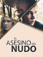 Cartel de El Asesino del Nudo