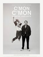 Cartel de C'mon C'mon: Siempre adelante
