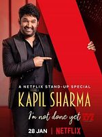 Cartel de Kapil Sharma: I'm Not Done Yet