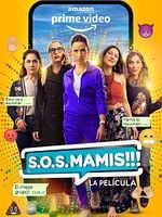 Cartel de S.O.S. Mamis: La Película