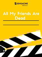 Cartel de #AMFAD: All My Friends Are Dead