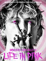Cartel de Machine Gun Kelly's Life In Pink