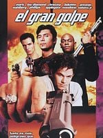 Cartel de El Gran Golpe