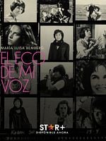 Cartel de María Luisa Bemberg: El eco de mi voz