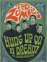 Cartel de Hung Up on a Dream: The Zombies Documentary