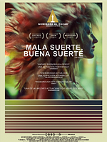 Cartel de Mala Suerte, Buena Suerte