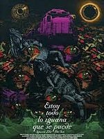 Cartel de Estoy todo lo iguana que se puede