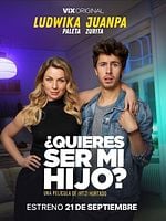 Cartel de ¿Quieres ser mi hijo?