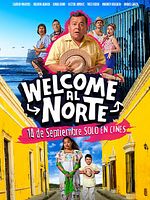 Cartel de Welcome Al Norte