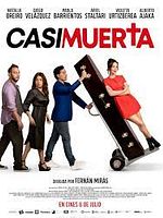 Cartel de Casi muerta