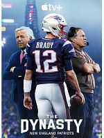 Cartel de The Dynasty: New England Patriots